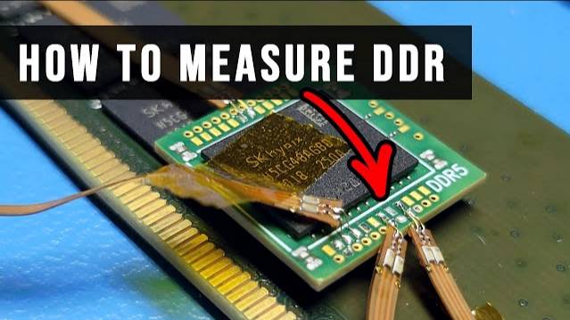 How To Measure DDR Memories? (DDR5 / DDR4 / DDR3)