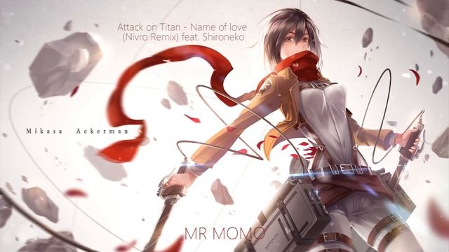 Attack On Titan - Name Of Love (Nivro Remix) Feat. Shironeko