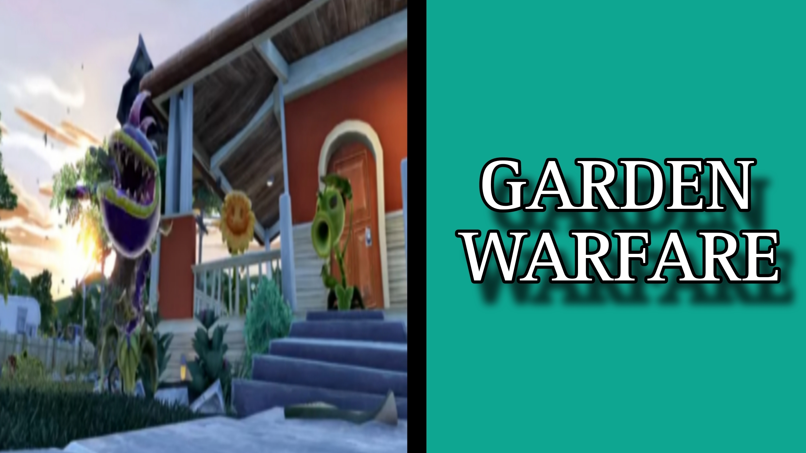 GARDEN WARFARE