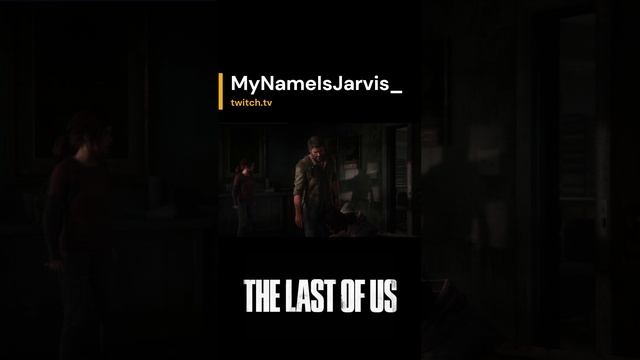 #Shorts | The Last of Us Part I | #mynameisjarvis_ с помощью #Twitch