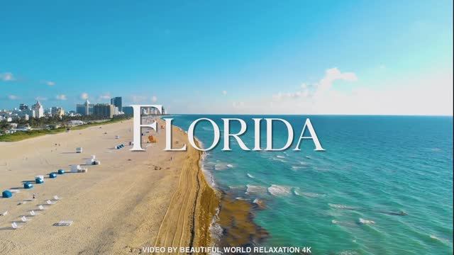 Florida 4K - Explore Stunning Beaches and Iconic Landscapes ｜ 4K ULTRA HD VIDEO