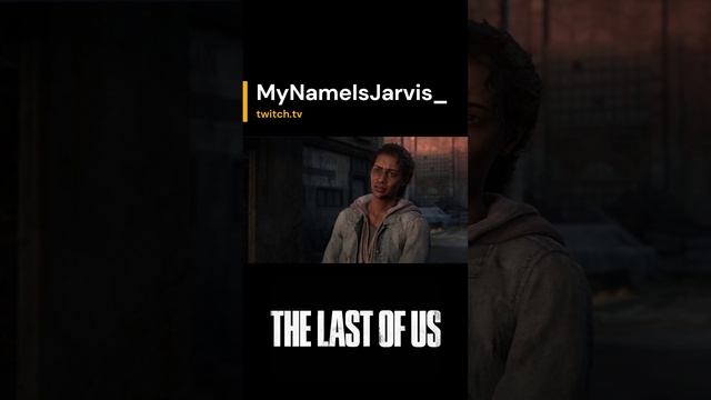 #Shorts | The Last of Us Part I | #mynameisjarvis_ с помощью #Twitch