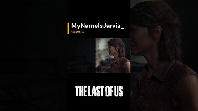 #Shorts | The Last of Us Part I | #mynameisjarvis_ с помощью #Twitch