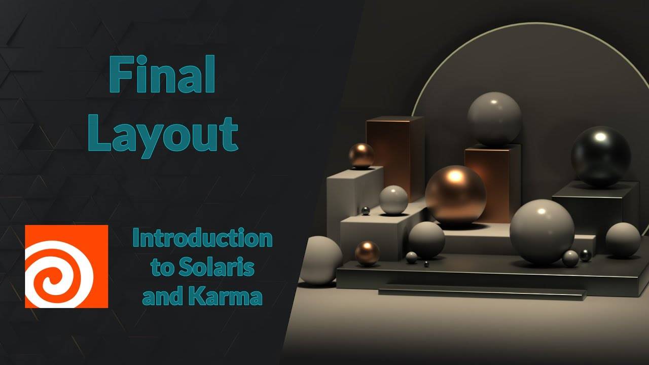 05_Final Layout｜Introduction to Solaris and Karma｜Houdini 20