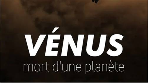 Vénus - Mort d'une planète (ARTE - 2020)