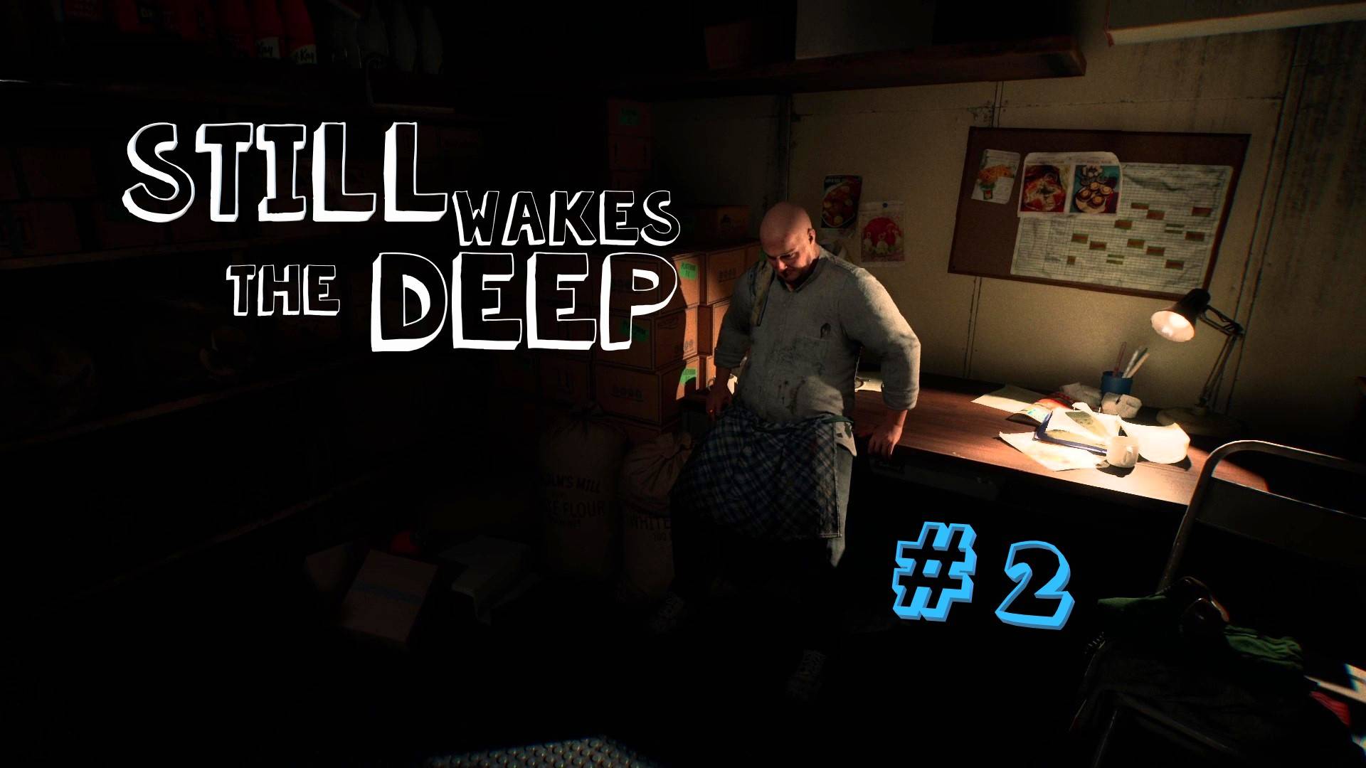 Still Wakes the Deep. Прохождение. Серия 2: Попытка спастись! #stillwakesthedeep #игры #прохождение