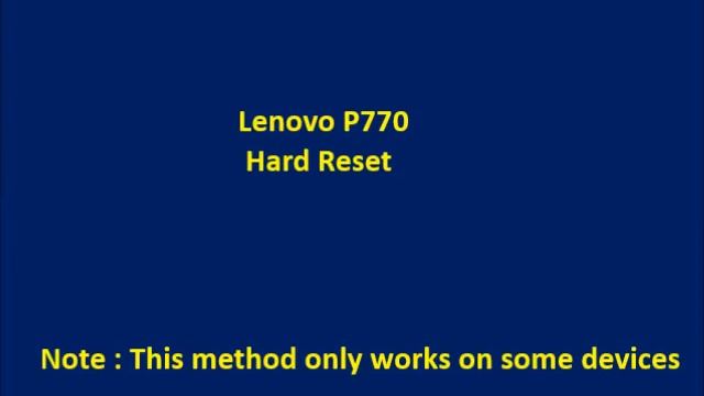 How to Hard Reset Lenovo P770 and Forgot Password Recovery, Factory Reset