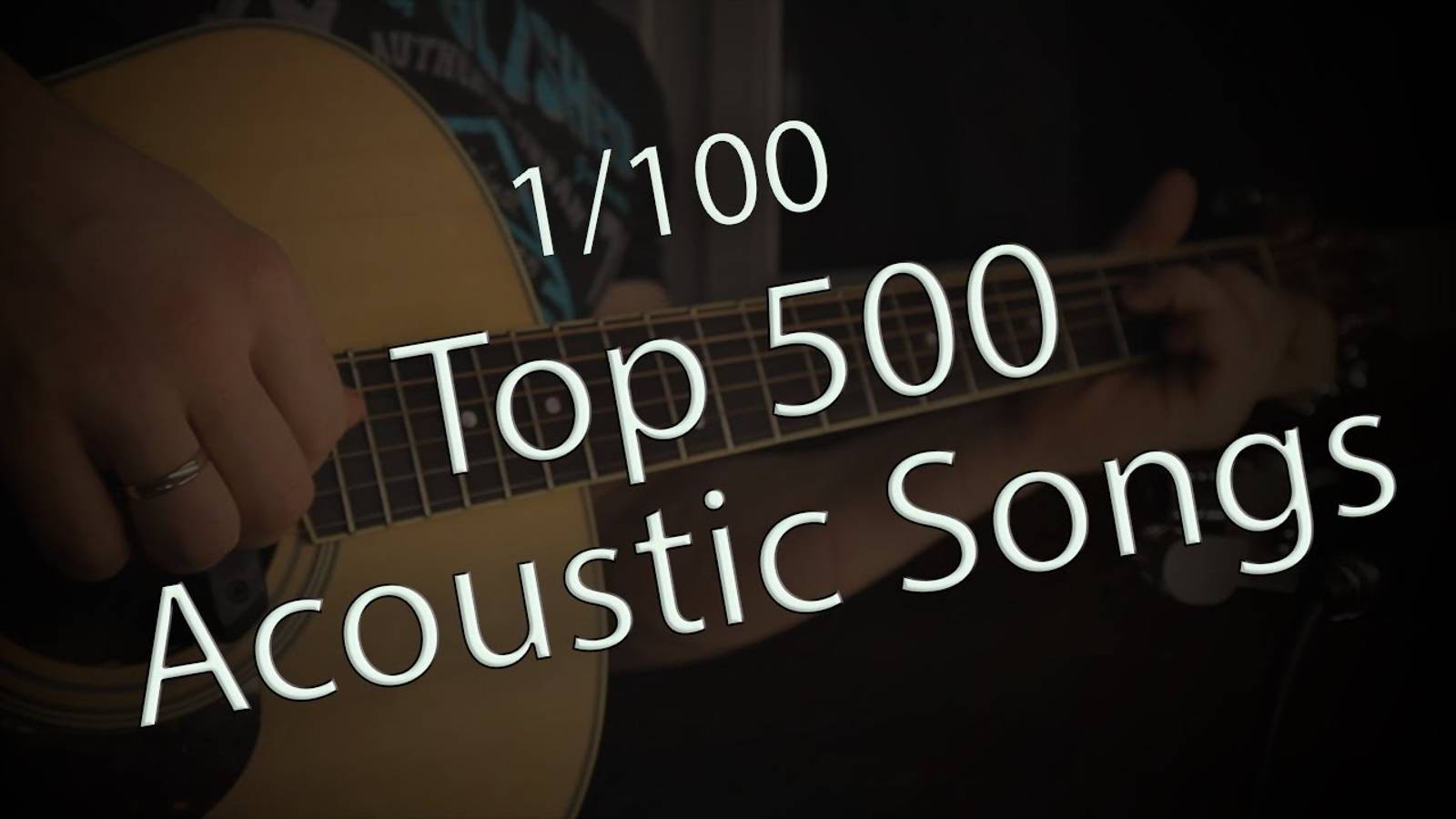 Top 500 songs for acoustic guitar 1/100