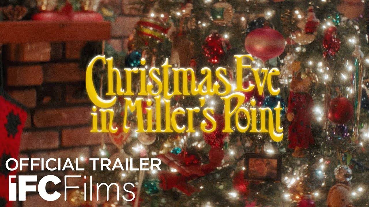 Christmas Eve in Miller's Point Movie - Official Trailer | IFC Films