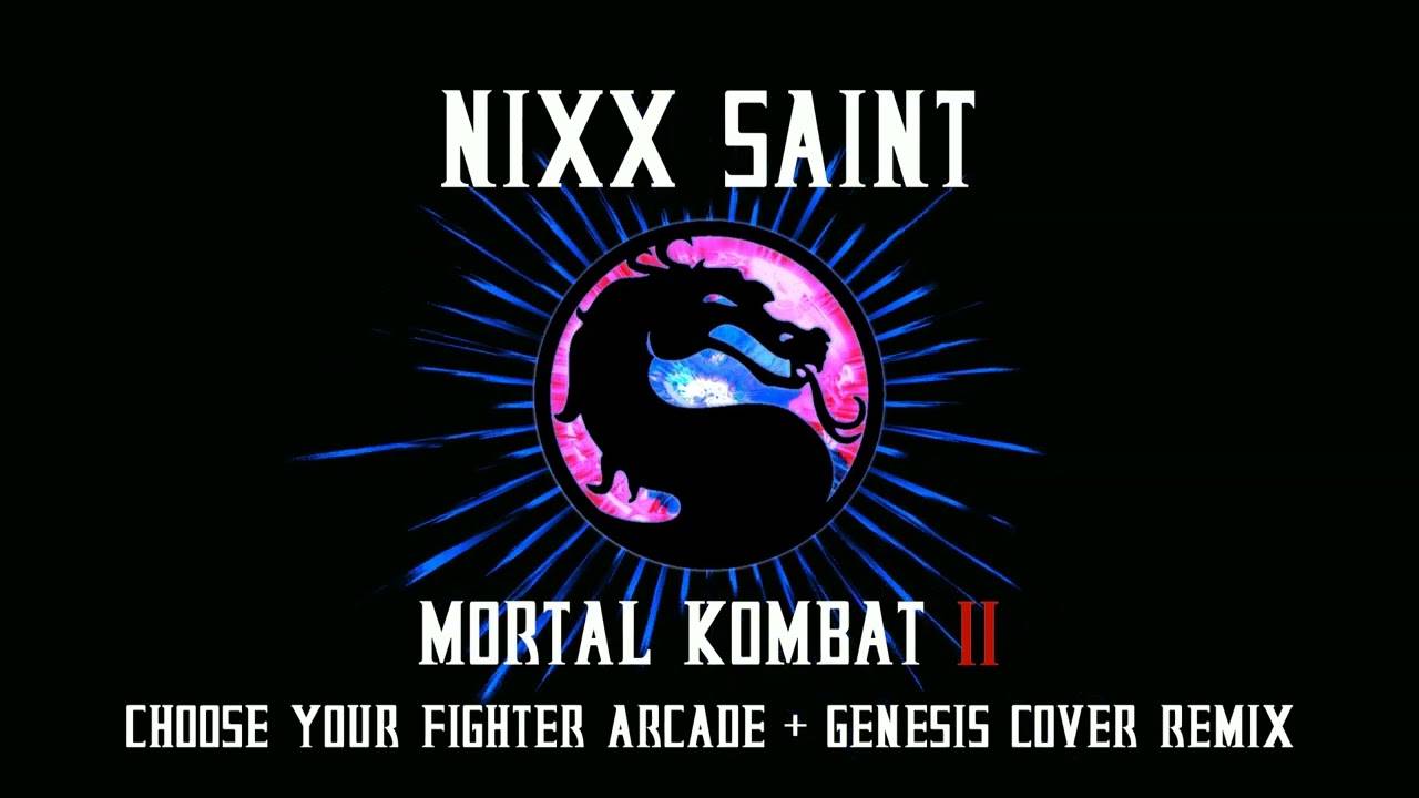 NIXX - Выбери своего бойца (аркада Mortal Kombat II + обложка Genesis)