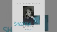 Modern Talking style. New album 2023 by Leningrad Nights. Shadow Of Yourself (The 2nd Album)