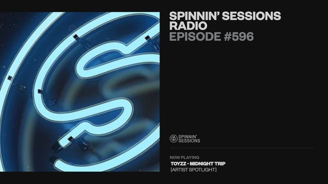 Spinnin' Sessions Radio - Episode # 596