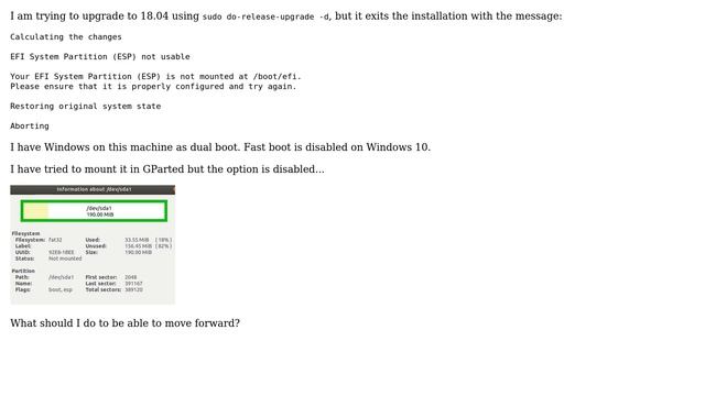 Ubuntu: Cannot update to 18.04 on DualBoot - "EFI System Partition (ESP) not usable"