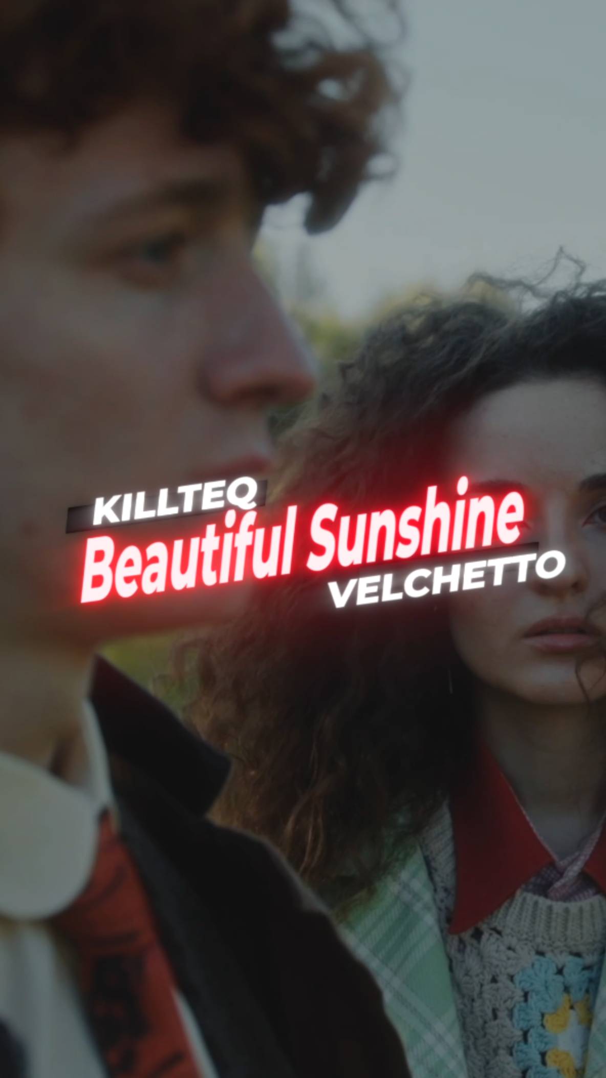 KILLTEQ x Velchetto - Beautiful Sunshine