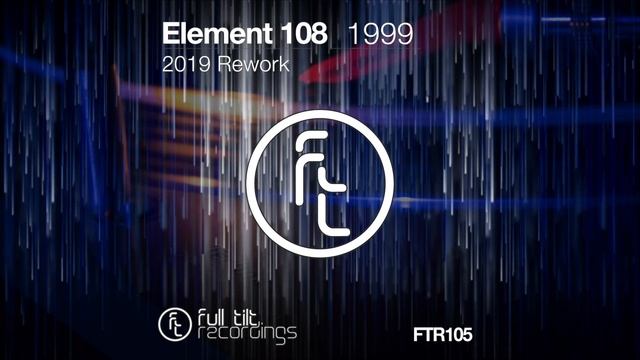 Element 108 - 1999 (2019 Rework)