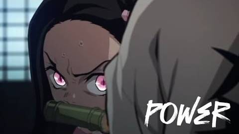 Nezuko「AMV」Power[GetVideo.watch]