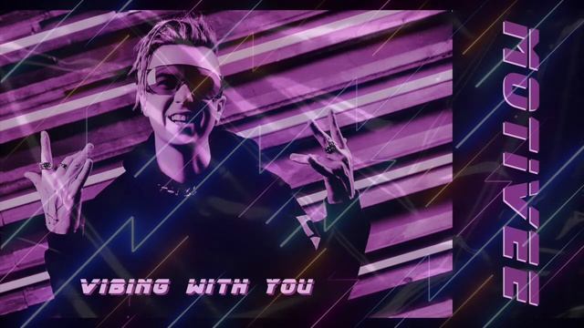 Motivee - Vibing with You
