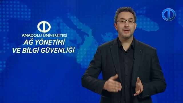 AĞ YÖNETİMİ VE BİLGİ GÜVENLİĞİ - Ünite 1 Konu Anlatımı 1