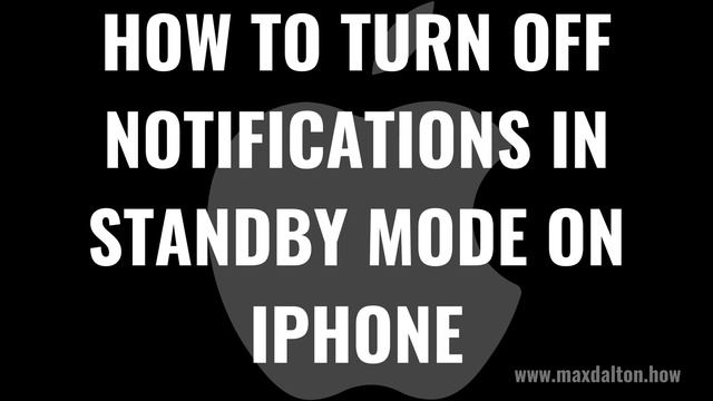 How to Turn Off Notifications in StandBy Mode on iPhone