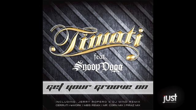 Timati Feat. Snoop Dogg - Get Your Groove On (Original Version)