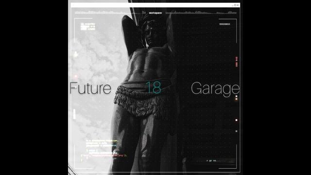 MNTVTN - Future Garage 18