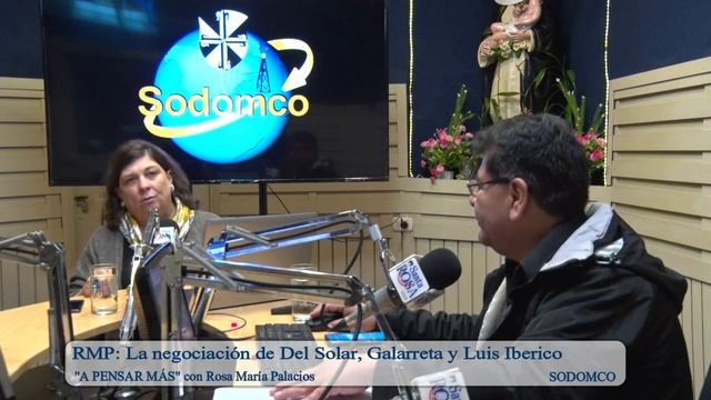 RMP: La negociación de Del Solar, Galarreta y Luis Iberico