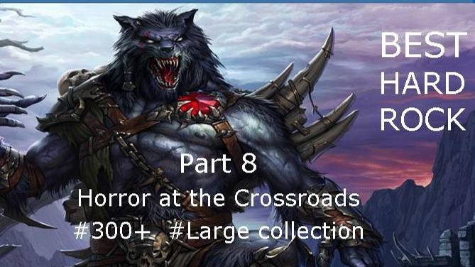 Part 8 Horror at the Crossroads