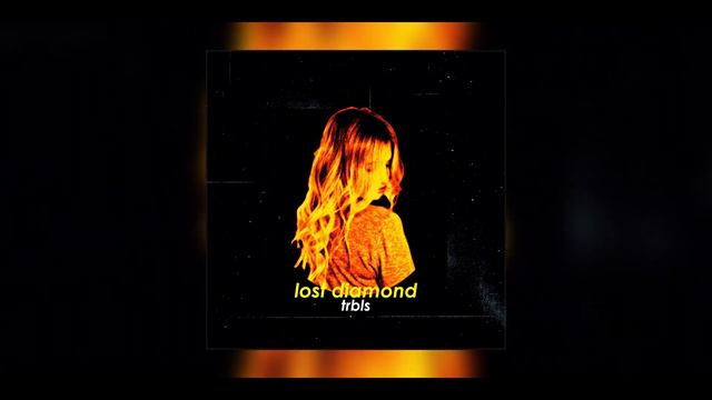 TRBLS - Lost Diamond (2022)