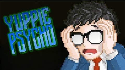 ЛЕСНОЙ ГОБЛИН ► Yuppie Psycho #6