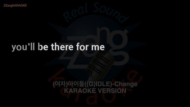 [짱가라오케/노래방] (여자)아이들((G)IDLE)-Change (Melody) [ZZang KARAOKE]