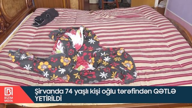 Şirvanda 74 yaşlı kişi oğlu tərəfindən QƏTLƏ YETİRİLDİ