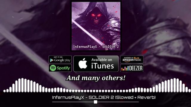 InfernusPlayX - SOLDIER 2 (Slowed + Reverb)