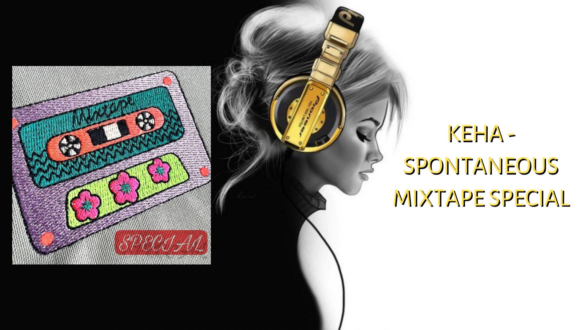 Keha - Spontaneous Mixtape Special