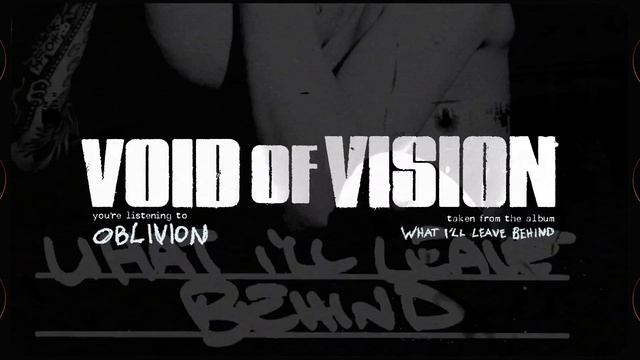 Void Of Vision - Oblivion