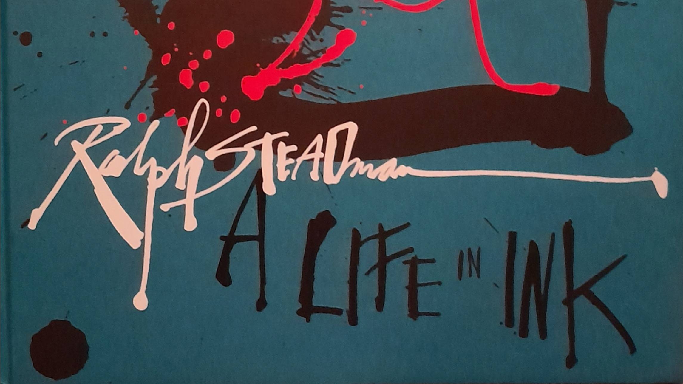 Ralph Steadman: A life In Ink