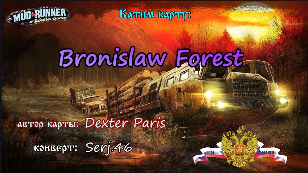 MudRunner - Bronislaw Forest