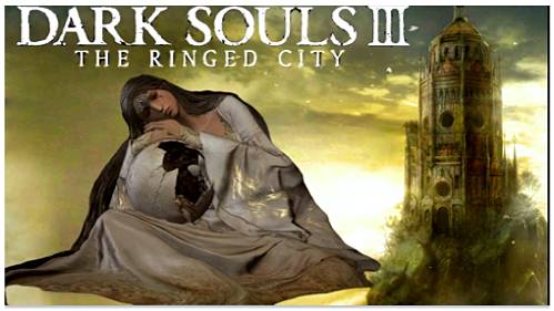 The Ringed City / Dark Souls 3 / Стрим №14