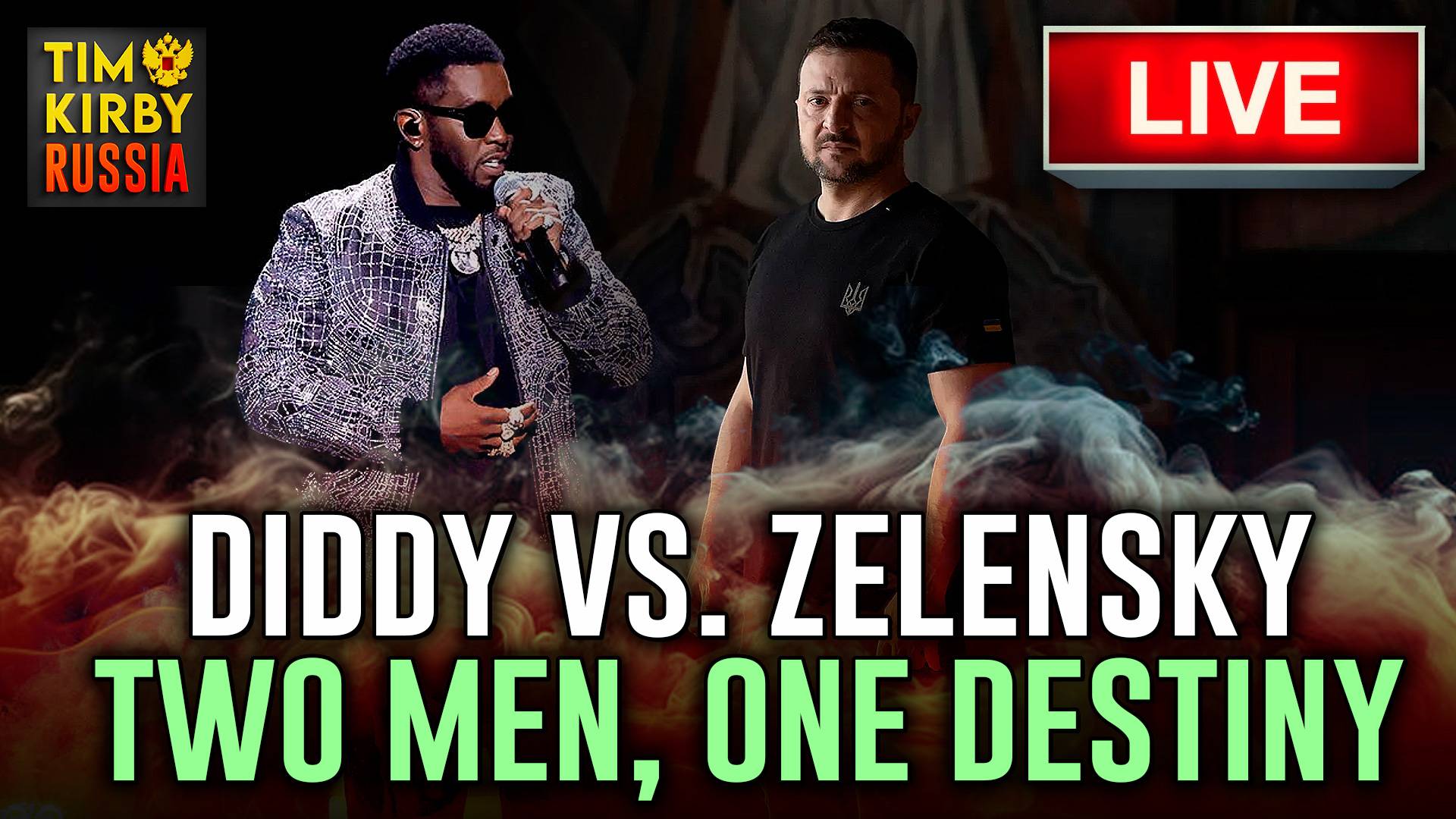 Diddy vs. Zelensky: Two Men, One Destiny