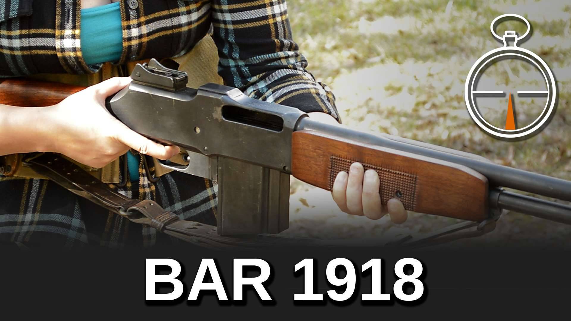 Browning Automatic Rifle 1918