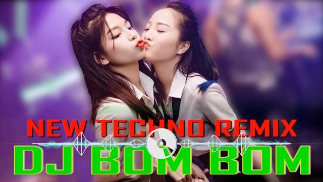 DISCO NONSTOP TECHNO REMIX -  DJ BOMBOM   MUSIC REMIX