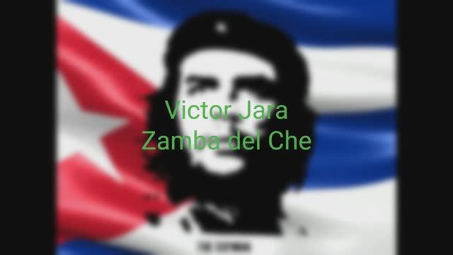 Victor Jara - Zamba del Che