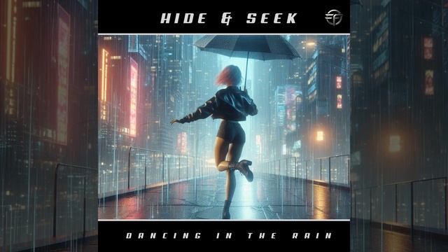 Hide & Seek - Dancing In The Rain (Original Mix)