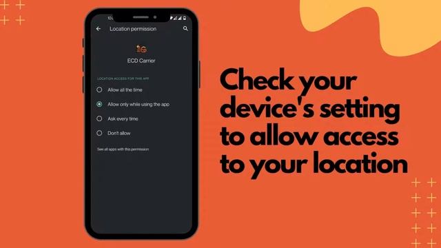 ECD Carrier App Location permission