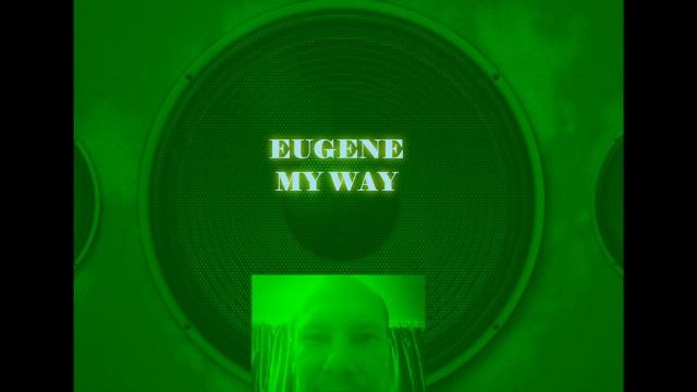 EUGENE - MY WAY (Extended)