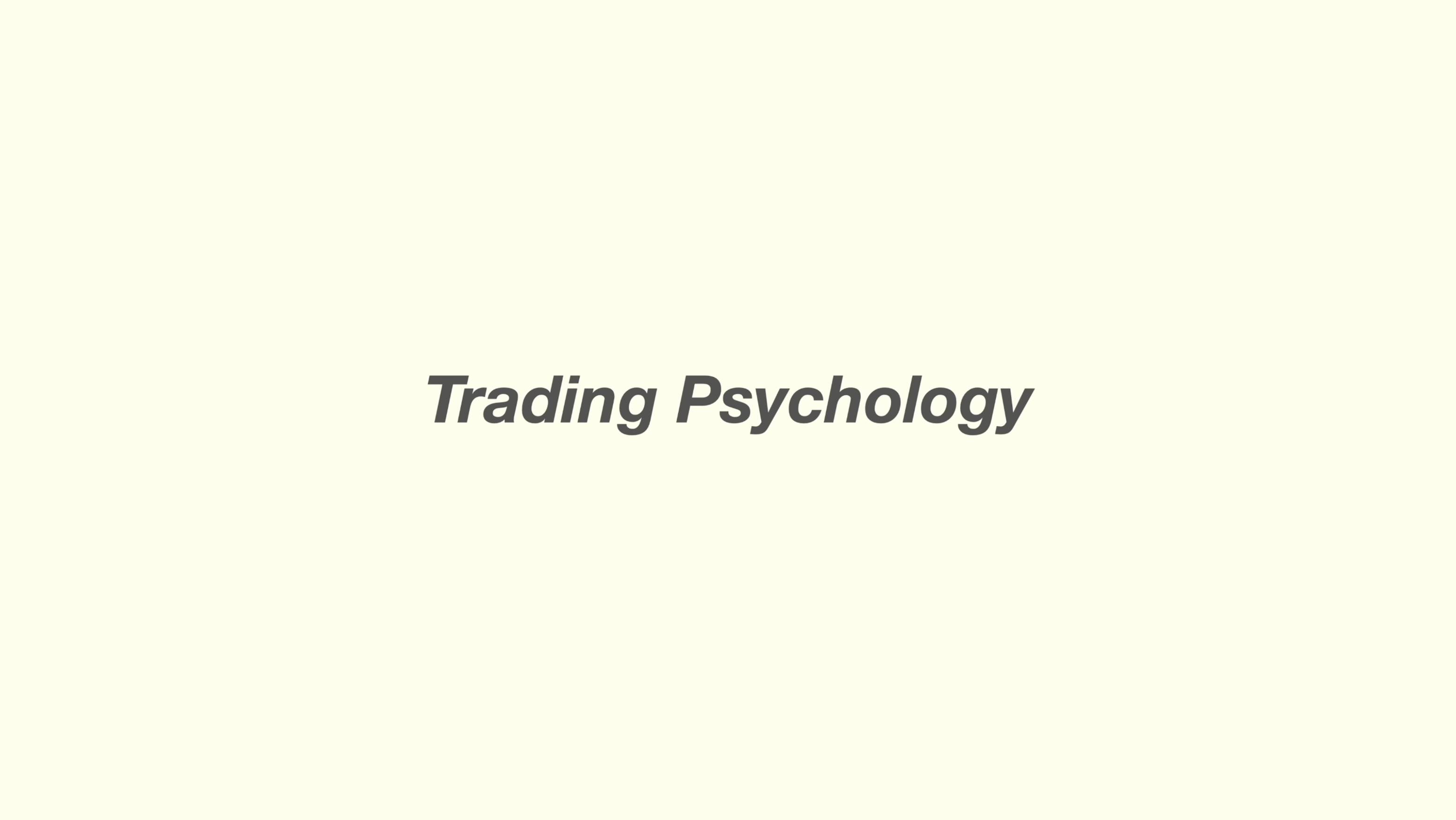 Trading Psychology - How To Become Consistently Profitable Trader