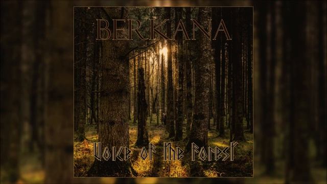 Berkana - Voice of the Forest (2022)