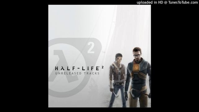Half-Life 2 All unreleased tracks