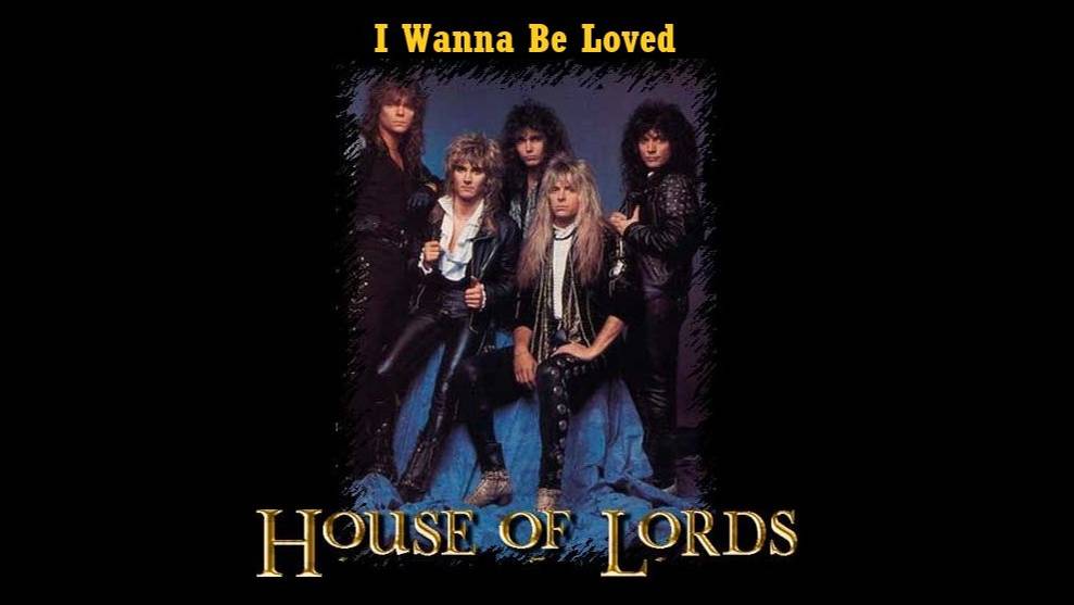 House Of Lords - I Wanna Be Loved (Official Music Video HD/FullHD)