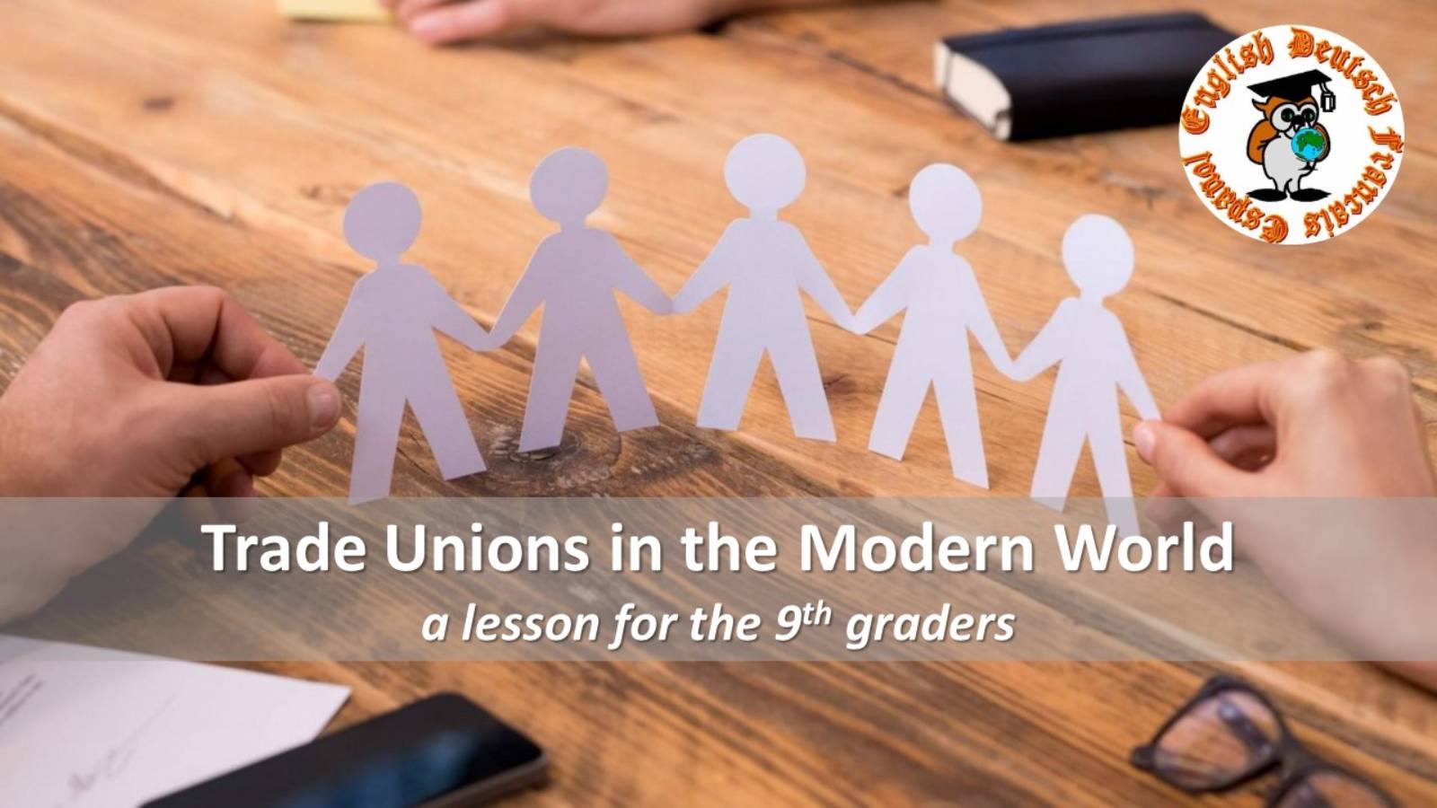 Trade Unions in the Modern World