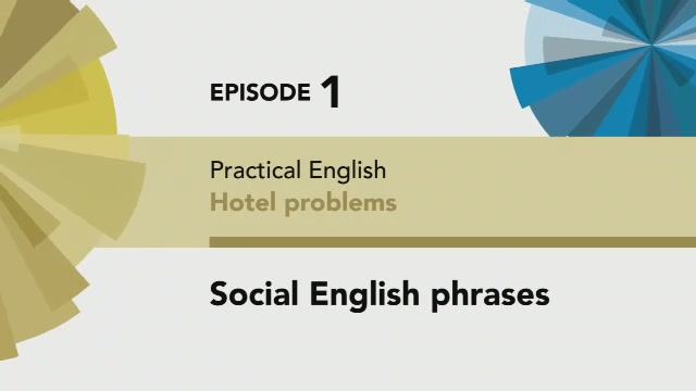 English File 4th edition. Pre-Intermediate. Practical English. Episode1 Social English